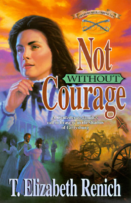 Not Without Courage (Shadowcreek Chronicles #3)