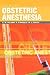 Handbook of Obstetric Anesthesia (Clinical References)