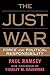 The Just War by Paul Ramsey