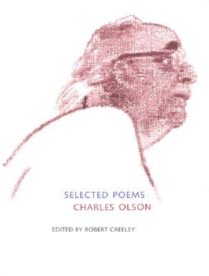 Selected Poems of Charles Olson (Centennial Books)