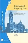 Intellectual Property Law 2002 (Molengrafica Seriesde)
