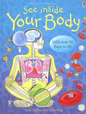 See Inside Your Body (Usborne Flap Book)