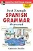 Just Enough Spanish Grammar Illustrated by Gabriele Stobbe