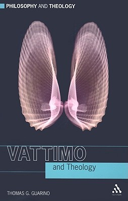 Vattimo and Theology (Philosophy and Theology)