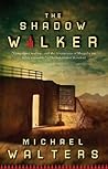 The Shadow Walker