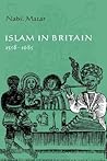 Islam in Britain,...