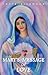 Mary's Message of Love