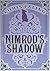 Nimrod'S Shadow by Chris Paling