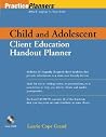 Child and Adolescent Client Education Handout Planner