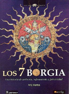 Los 7 Borgia (Spanish Edition)