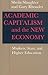 Academic Capitalism and the New Economy by Sheila Slaughter Academic Capitalism and the New Economy by Sheila Slaughter