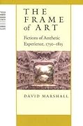 The Frame of Art: Fictions of Aesthetic Experience, 1750–1815