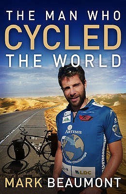 The Man Who Cycled the World (Paperback)
