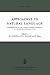 Approaches to Natural Language: Proceedings of the 1970 Stanford Workshop on Grammar and Semantics (Synthese Library)