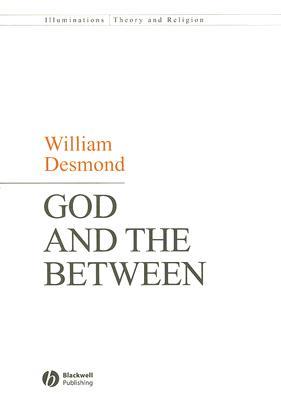 God and the Between (Illuminations: Theory & Religion)