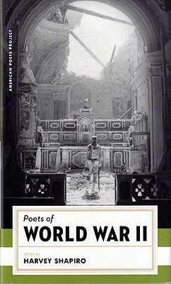 Poets of World War II: (American Poets Project #2)