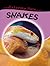 Snakes (Extreme Pets)