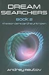 Dream Searchers Book 2 Facets of the Unknown
