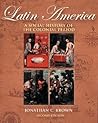 Latin America: A Social History of the Colonial Period (with InfoTrac) Latin America: A Social History of the Colonial Period (with InfoTrac)