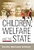 Children, Welfare and the State