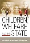 Children, Welfare and the State