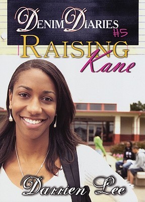 Raising Kane (Denim Diaries #5)