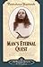 Man's Eternal Quest by Paramahansa Yogananda Man's Eternal Quest by Paramahansa Yogananda