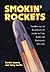 Smokin' Rockets by Patrick Lucanio