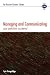 Managing and Communicating (The Practice Manager Library)