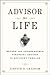 Advisor for Life: Become th...