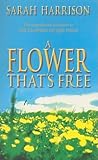 A Flower That's Free