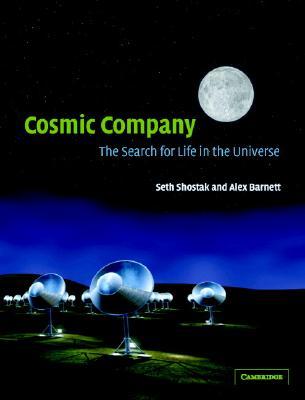 Cosmic Company: The Search for Life in the Universe (Hardcover)