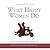What Happy Women Do by Carol J. Bruess