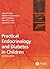 Practical Endocrinology and Diabetes in Children