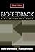 Biofeedback: A Practitioner's Guide