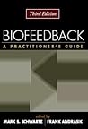 Biofeedback: A Practitioner's Guide