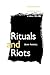 Rituals and Riots: Sectaria...