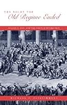 The Night the Old Regime Ended: August 4, 1789 and the French Revolution