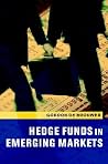 Hedge Funds in Emerging Markets Hedge Funds in Emerging Markets