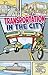 Transportation in the City (First Graphics: My Community)