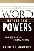 The Word Before the Powers by Charles L. Campbell