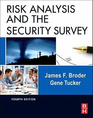 Risk Analysis and the Security Survey (Hardcover)