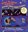 Poems to Dream Together/poemas Para Sonar Juntos: Poemas Para Sonar Juntos