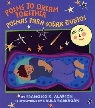 Poems to Dream Together/poemas Para Sonar Juntos: Poemas Para Sonar Juntos (Hardcover)