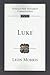 Luke (Tyndale New Testament Commentaries)