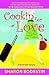 Cookin' for Love: A Novel w...