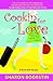 Cookin' for Love: A Novel with Recipes