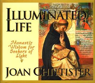 Illuminated Life: Monastic Wisdom for Seekers of Light (Hardcover)
