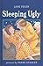 Sleeping Ugly