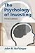 The Psychology of Investing by John R. Nofsinger